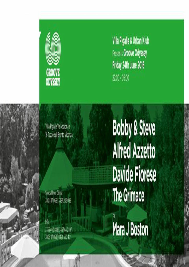 GROOVE ODYSSEY ITALY AT VILLA PIGALLE AND URBAN KLUB