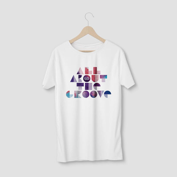 ALL ABOUT THE GROOVE T SHIRT - UNISEX TEE